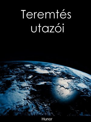 cover image of Teremtés utazói